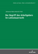 Cover Der Begriff des Arbeitgebers im Lohnsteuerrecht