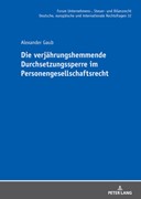 Cover Die verjährungshemmende Durchsetzungssperre im Personengesellschaftsrecht