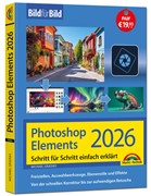 Cover Photoshop Elements 2026 - Bild für Bild erklärt