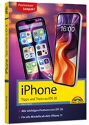 Cover iPhone - Tipps und Tricks zu iOS 26 - zu allen aktuellen iPhone Modellen - komplett in Farbe