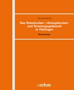Cover Das Reisekosten-, Umzugskosten- und Trennungsgeldrecht in Thüringen - mit Aktualisierungsservice