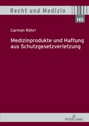 Cover Medizinprodukte und Haftung aus Schutzgesetzverletzung