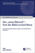 Cover Der „neue Mensch”: Von der Bibel zu Karl Marx