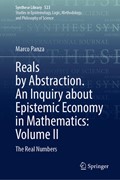 Cover Reals by Abstraction. An Inquiry about Epistemic Economy in Mathematics: Volume II