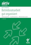Cover Betriebsratsarbeit gut organisiert