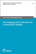 Cover Der Umgang mit Crack-Konsum in deutschen Städten