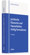 Cover Juristische Klausuren und Hausarbeiten richtig formulieren
