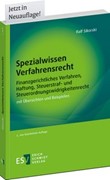 Cover Spezialwissen Verfahrensrecht – Finanzgerichtliches Verfahren, Haftung, Steuerstraf- und Steuerordnungswidrigkeitenrecht
