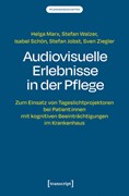 Cover Audiovisuelle Erlebnisse in der Pflege