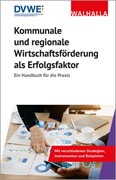 Cover Kommunale und regionale Wirtschaftsförderung als Erfolgsfaktor