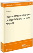 Cover Interne Untersuchungen de lege lata und de lege ferenda