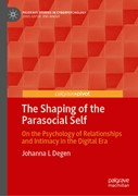 Cover The Shaping of the Parasocial Self