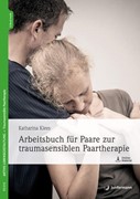Cover Arbeitsbuch für Paare zur traumasensiblen Paartherapie