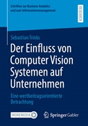 Cover Der Einfluss von Computer Vision Systemen auf Unternehmen