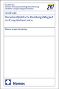 Cover Die umweltpolitische Handlungsfähigkeit der Europäischen Union