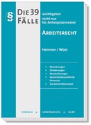Cover Die 39 wichtigsten Fälle Arbeitsrecht
