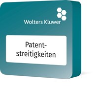 Cover Wolters Kluwer Patentstreitigkeiten • Online