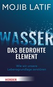Cover Wasser - das bedrohte Element