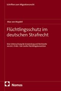 Cover Flüchtlingsschutz im deutschen Strafrecht