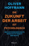 Cover Die Zukunft der Arbeit ist psychologisch