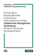 Cover Subjekte der ökologischen Verwüstung