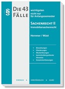 Cover Die 43 wichtigsten Fälle zum Sachenrecht II