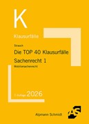 Cover Die TOP 40 Klausurfälle Sachenrecht 1