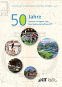 Cover 50 Jahre Institut f¿r Sport und Sportwissenschaft am KIT
