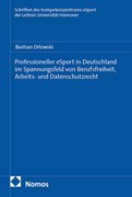 Cover Professioneller eSport in Deutschland im Spannungsfeld von Berufsfreiheit, Arbeits- und Datenschutzrecht