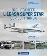 Cover Die Lockheed L-1649A Super Star der Lufthansa