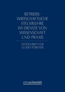 Cover Betriebswirtschaftliche Steuerlehre im Dienste von Wissenschaft und Praxis