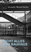 Cover Nicht alles war Bauhaus