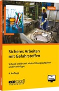 Cover Sicheres Arbeiten mit Gefahrstoffen