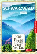 Cover Reiseführer Schwarzwald. Regioführer inklusive App. Ausflugsziele, Sehenswürdigkeiten, Restaurants & Hotels uvm.