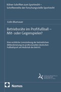 Cover Betriebsräte im Profifußball – Mit- oder Gegenspieler?
