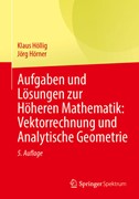 Cover Aufgaben und Lösungen zur Höheren Mathematik: Vektorrechnung und Analytische Geometrie