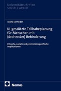 Cover KI-gestützte Teilhabeplanung für Menschen mit (drohender) Behinderung