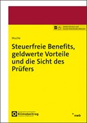 Cover Steuerfreie Benefits, geldwerte Vorteile und die Sicht des Prüfers