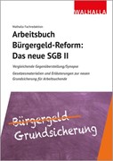 Cover Arbeitsbuch Bürgergeld-Reform: Das neue SGB II