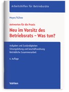 Cover Neu im Vorsitz des Betriebsrats - Was tun?