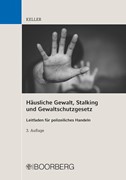 Cover Häusliche Gewalt, Stalking und Gewaltschutzgesetz