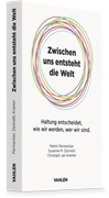 Cover Zwischen uns entsteht die Welt