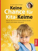 Cover Keine Chance für Kita-Keime