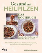 Cover Gesund mit Heilpilzen - Das Kochbuch
