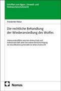 Cover Die rechtliche Behandlung der Wiederansiedlung des Wolfes