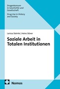 Cover Soziale Arbeit in Totalen Institutionen