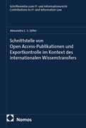 Cover Schnittstelle von Open Access-Publikationen und Exportkontrolle im Kontext des internationalen Wissenstransfers