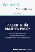 Cover Produktivität um jeden Preis?