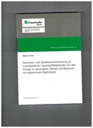 Cover Korrosion und Gasblasenentwicklung an nickelbasierten Sauerstoffelektoden für den Einsatz in sekundären Metall-Luft-Batterien mit alkalischem Elektrilyten