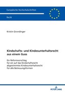 Cover Kindschafts- und Kindesunterhaltsrecht aus einem Guss